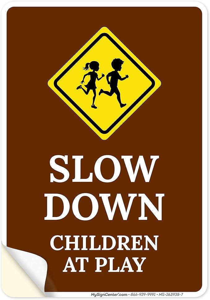 Slow Down Children At Play Sign, 10x7 Inches, 4 Mil Vinyl Decal Stickers Weather Resistant, Made in USA by My Sign Center